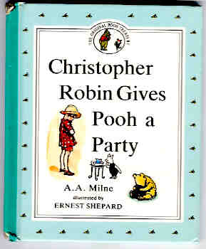 Image for Christopher Robin Gives Pooh a Party