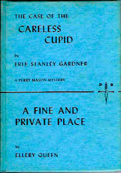 Image for The Case of the Careless Cupid / A Fine and Private Place