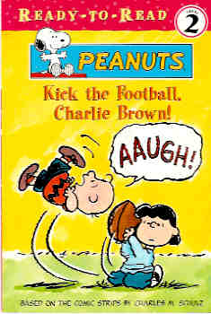Image for Kick the Football, Charlie Brown! (Ready-to-Read Ser.)