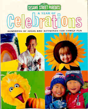 Image for A Year of Celebrations : Hundreds of Ideas and Activities for Family Fun