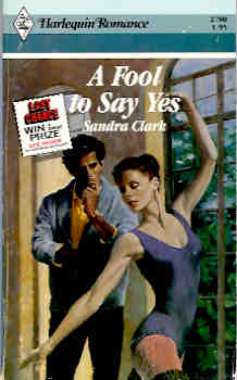 Image for A Fool to Say Yes (Harlequin Romance #2780 08/86)