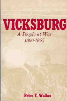 Image for Vicksburg: A People at War 1860 - 1865