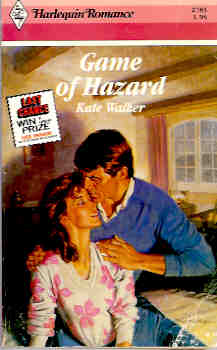 Image for Game of Hazard (Harlequin Romance #2783 08/86)
