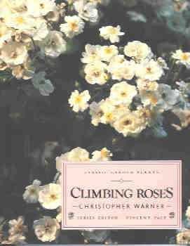 Image for Climbing Roses (Classic Garden Plants Ser.)