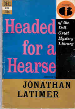 Image for Headed for a Hearse [abridged] (Dell Great Mystery Library No. 6)
