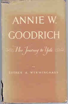Image for Annie W. Goodrich: Her Journey to Yale