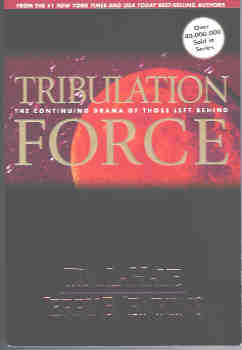 Image for Tribulation Force : The Continuing Drama of Those Left Behind (Left Behind Ser., Bk. 2)