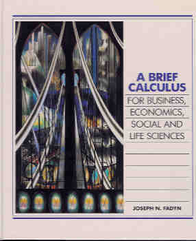 Image for A Short Calculus for Business, Economics, Social and Life Sciences