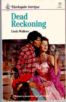 Image for Dead Reckoning (Harlequin Intrigue Series, #82)