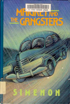 Image for Maigret and the Gangsters (Large Print)