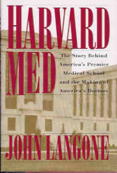 Image for Harvard Med: The Story Behind America's Premier Medical School and the Making of America's Doctors