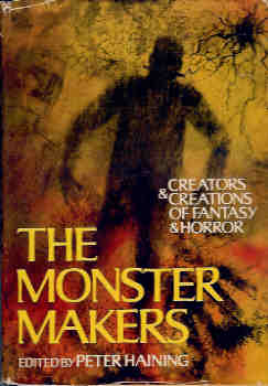Image for The Monster Makers: Creators and Creations of Fantasy and Horror