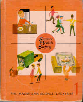 Image for A Unified Program in Science, Health, and Safety (MacMillan Science-Life Series:  Book 1)