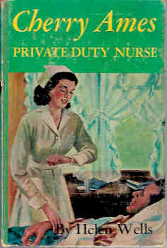 Image for Cherry Ames, Private Duty Nurse (7th in Cherry Ames series)