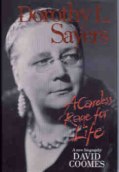 Image for Dorothy L. Sayers: A Careless Rage for Life