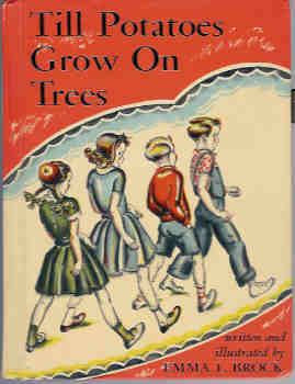 Image for Till Potatoes Grow on Trees