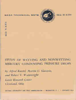 Image for Study of Wetting and Nonwetting Mercury Condensing Pressure Drops (NASA TN D-2514)
