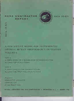 Image for A Descriptive Model for Determining Optimal Human Performance in Systems, Volume I (NASA CR-976)