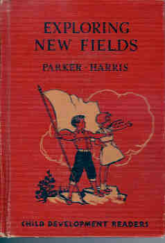 Image for Exploring New Fields (The Child Development Readers Series)