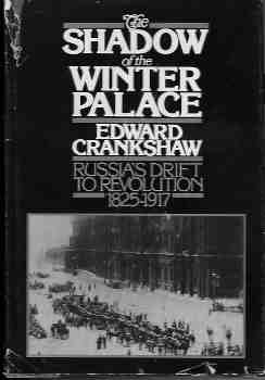 Image for Shadow of the Winter Palace: Russia's Drift to Revolution 1825-1917