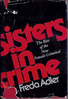 Image for Sisters in Crime: The Rise of the New Female Criminal