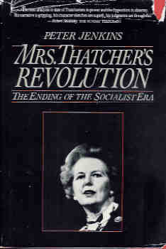 Image for Mrs. Thatcher's Revolution: The Ending of the Socialist Era