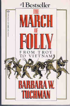 Image for The March of Folly - From Troy to Vietnam