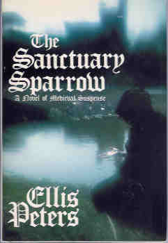 Image for The Sanctuary Sparrow (Brother Cadfael Mystery Series #7)