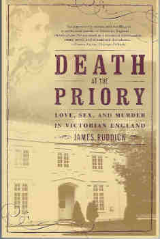 Image for Death at the Priory: Love, Sex and Murder in Victorian England