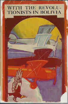 Image for With the Revolutionists in Bolivia (The Sky Buddies series)