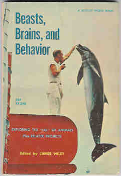 Image for Beasts, Brains, and Behavior:  Exploring the &#34;I.Q.&#34; Of Animals Plus Related Projects (A Science World Book)
