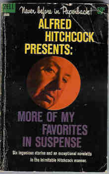 Image for Alfred Hitchcock Presents:  More of My Favorites in Suspense