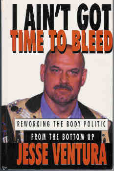 Image for I Ain't Got Time to Bleed: Reworking the Body Politic from the Bottom Up