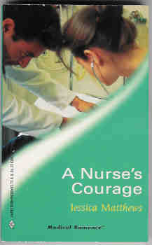 Image for A Nurse's Courage (Harlequin Medical Romance #60)
