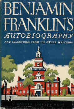 The Autobiography of Benjamin Franklin & Selections from His Other Writings Image for The Autobiography of Benjamin Franklin & Selections from His Other Writings