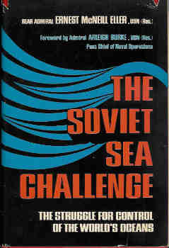 Image for The Soviet Sea Challenge:  The Struggle for Control of the World's Oceans