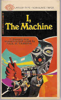 Image for I, the Machine (Easy Eye Larger Type Edition)