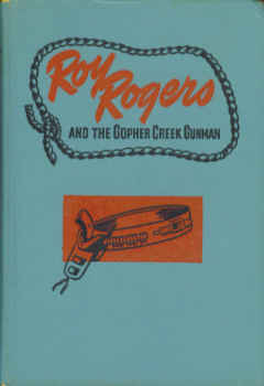 Image for Roy Rogers and the Gopher Creek Gunman (Roy Rogers Series #3)