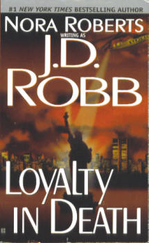 Image for Loyalty in Death (In Death #9)