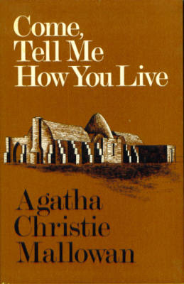 Image for Come, Tell Me How You Live