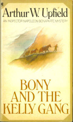 Image for Bony and the Kelly Gang (An Inspector Napolegon Bonaparte Mystery)