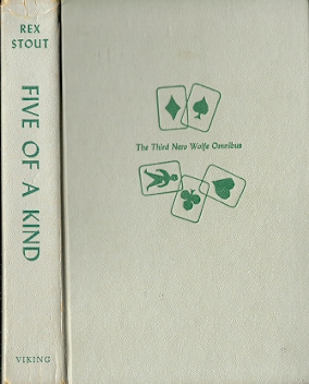 Five of a Kind : The Third Nero Wolfe Omnibus (The Rubber Band; In the Best Families; Three Doors to Death) Image for Five of a Kind : The Third Nero Wolfe Omnibus (The Rubber Band; In the Best Families; Three Doors to Death)