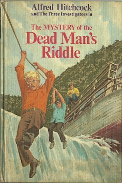 Alfred Hitchcock and the Three Investigators in The Mystery of the Dead Man's Riddle (Three Investigators #22) Image for Alfred Hitchcock and the Three Investigators in The Mystery of the Dead Man's Riddle (Three Investigators #22)