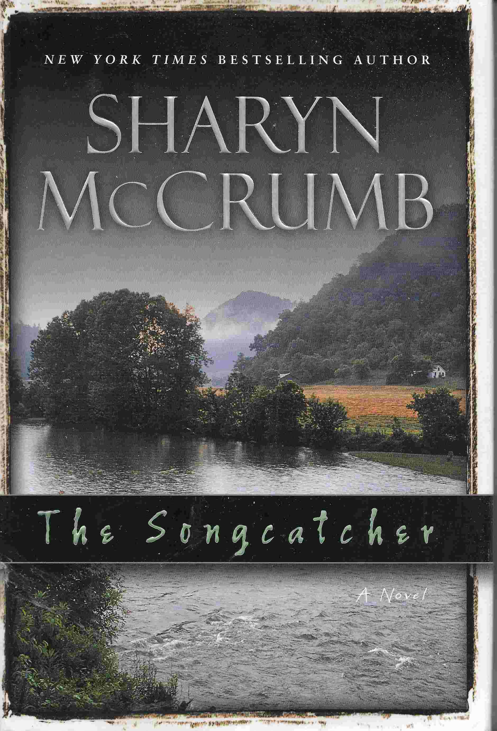 The Songcatcher [Signed] A Ballad Novel