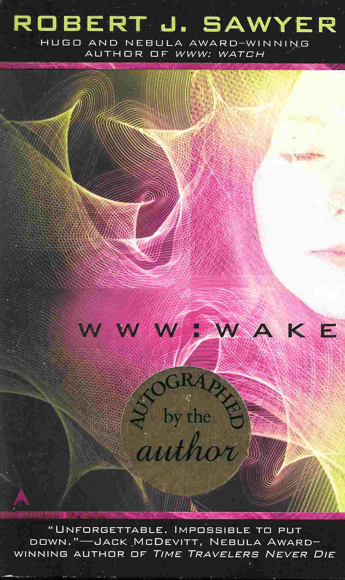 WWW: Wake [Signed] (WWW Trilogy #1)