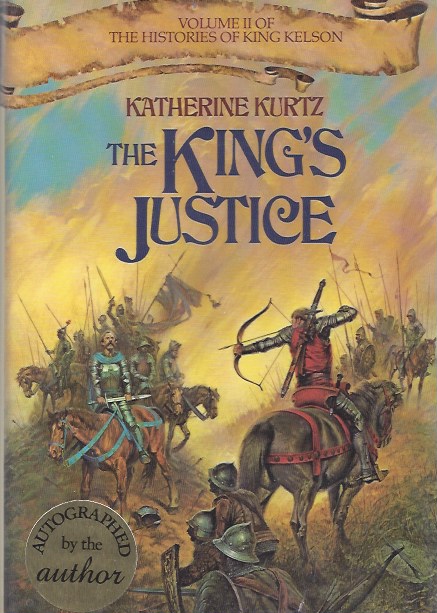 Image for The King's Justice (The Histories of King Kelson, Vol. 2) (Signed)