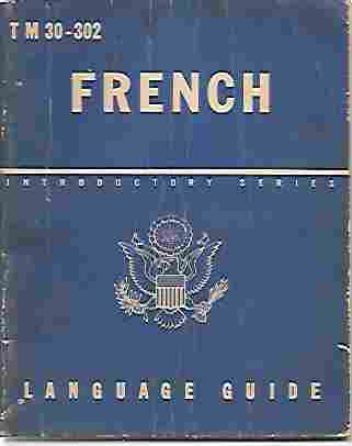 Image for T M 30-302 French Language Guide A Guide to the Spoken Language