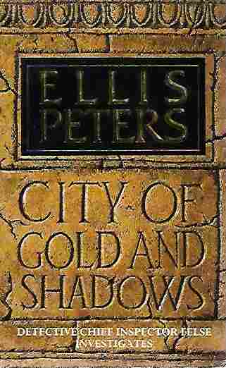 Image for City of Gold and Shadows (Inspector George Felse Mystery Ser. , Vol. 12)