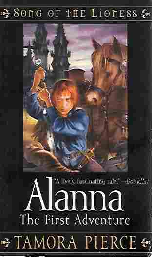 Image for Alanna: The First Adventure (Song of the Lioness, Book 1)