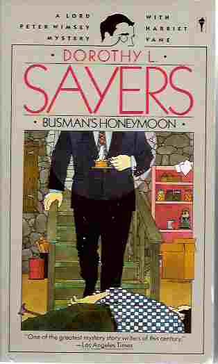 Image for Busman's Honeymoon (Lord Peter Wimsey Mystery Ser.) A Love Story with Detective Interruptions